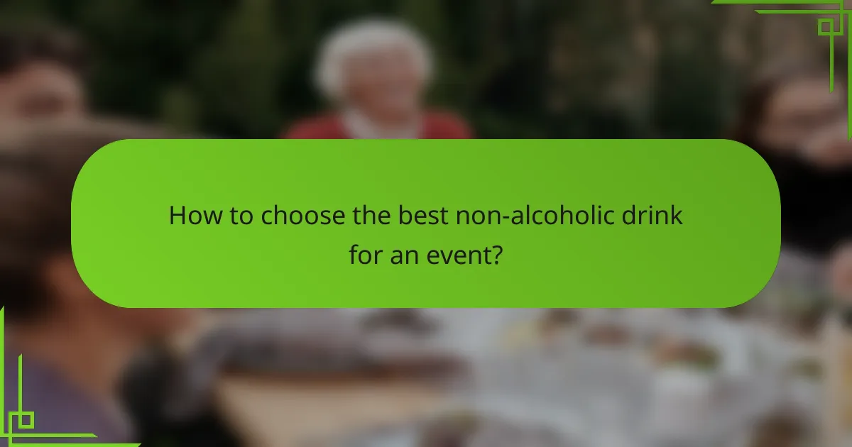 How to choose the best non-alcoholic drink for an event?